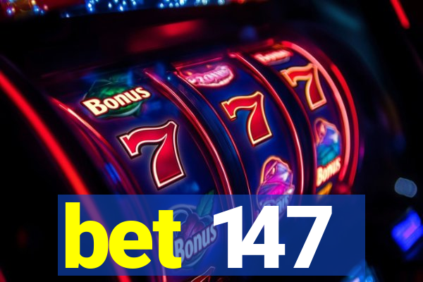 bet 147